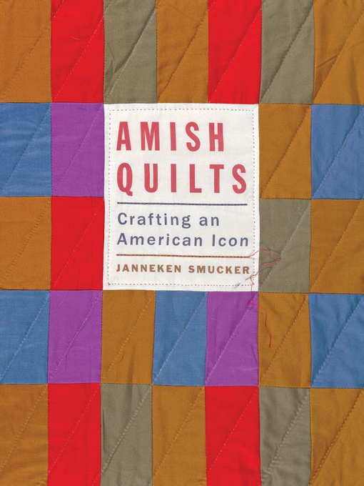 Title details for Amish Quilts by Janneken Smucker - Wait list